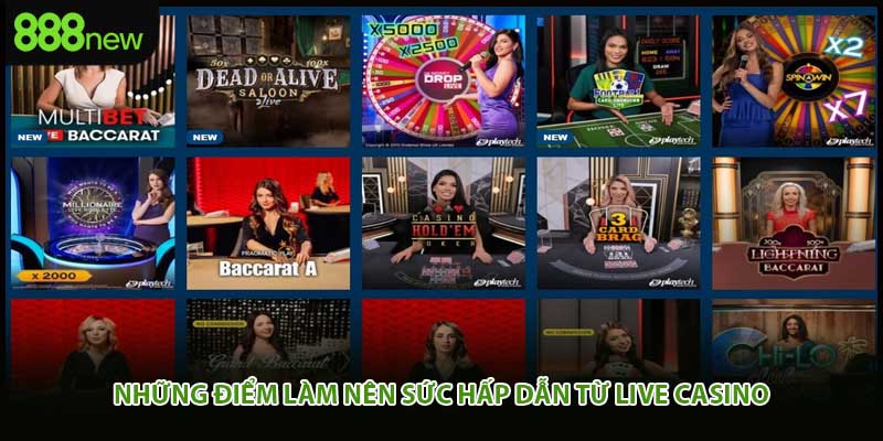 Những điểm làm nên sức hấp dẫn từ live casino